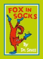 Dr. Seuss, Dr Seuss, Dr. Seuss, Dr. Seuss - Fox in Socks