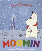 Tove Jansson - Moomin and the Winter Snow