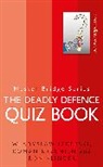 Wladyslaw Izdebski, Wladyslaw Krzemien Izdebski, Izdebski Wladyslaw, Ron Klinger, Ron Izdebski Klinger, Klinger Ron... - The Deadly Defence Quiz Book