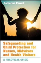 Catherine Powell - SAFEGUARDING AND CHILD PROTECTION