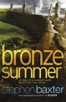 Stephen Baxter - Bronze Summer