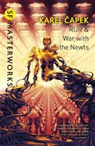 Karel Capek - Rur and War with the Newts