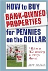 Jeff Adams, Jeff (Edge Hill University) Adams - How to Buy Bank-Owned Properties for Pennies on the Dollar