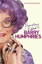 Barry Humphries, Barry HuPhries - Handling Edna