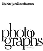 Gerald Marzorati, Kathy Ryan, Ryan Kathy, Kathy Ryan - The New York Times Magazine Photographs
