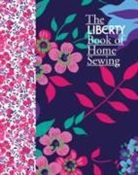 Liberty - Liberty Book of Home Sewing