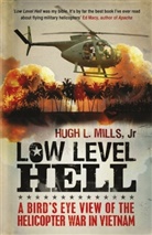 Robert Anderson, Hugh Mills, Hugh Anderson Mills, Hugh L. Mills - Low Level Hell