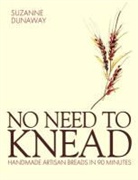 Suzanne Dunaway - No Need to Knead