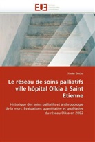 Xavier Gocko, Gocko-X - Le reseau de soins palliatifs