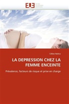 Céline Nohra, Nohra-C - La depression chez la femme enceint