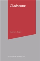 E F Biagini, E. F. Biagini, E.F. Biagini, Eugenio Biagini, Eugenio F Biagini, Eugenio F. Biagini - Gladstone