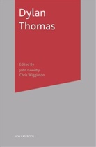 John Goodby, Christopher Wigginton, Joh Goodby, John Goodby, Wigginton, Wigginton... - Dylan Thomas