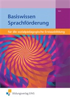 Claudia Iven - Basiswissen Sprachförderung für die sozialpädagogische Erstausbildung