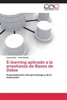 Imma Boada, Jose Soler, Josep Soler - E-learning aplicado a la enseñanza de Bases de Datos