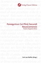 Carl von Reifitz, Car von Reifitz, Carl von Reifitz - Panegyricus Cai Plinij Secundi Nouocomensis