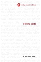 Carl von Reifitz, Car von Reifitz, Carl von Reifitz - Verrina sexta