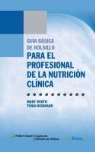 Tonia Reinhard, Mary Width, Mary Reinhard Width - Guia Basica De Bolsillo Para El Profesional De La Nutricion Clinica