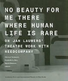 Christel (EDT)/ Le Roy Stalpaert, Sigrid Bousset, Frederik Le Roy, Christel Stalpaert - No Beauty for Me There Where Human Life Is Rare