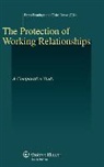 Bosse, Bosse, Claire Bosse, Pennings, Frans Pennings - The Protection of Working Relationships: A Comparative Study