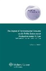 Borzsak, Borzsak Levente, Levente Borzsk - The Impact of Environmental Concerns on the Public Enforcement Mechanism Under Eu Law: Environmental Protection in the 25th Hour