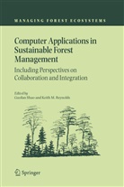 Sherry Dean, M Reynolds, M Reynolds, Keith M. Reynolds, Guofa Shao, Guofan Shao - Computer Applications in Sustainable Forest Management