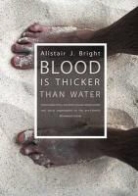 Alistair Bright, Alistair J. Bright - Blood is thicker than water