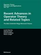 Ciprian I. Foias, Israel C. Gohberg, Izrael Gohberg, Izrael Gohberg et al, Cipria I Foias, Ciprian I Foias... - Recent Advances in Operator Theory and Related Topics