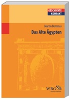 Martin Bommas, Martin (Dr.) Bommas, Ingemar König, König (Dr.), König (Dr.), Charlotte Schubert... - Das Alte Ägypten