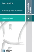Christiane Bindseil, Michael Beintker, Johannes Eurich, Johannnes Eurich, Günter Thomas, Günter Thomas u a - Ja zum Glück