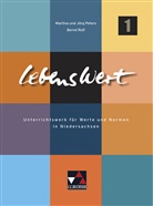 Christ Bohschke, Klau Draken, Helmut u a Engels, Peter, ROLF, Jörg Peters... - LebensWert, Ausgabe in Niedersachsen - 1: LebensWert neu, Ausgabe Niedersachsen - 5./6. Jahrgangsstufe, Schülerband. Bd.1
