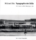 Michael Otto, Michael Otto - Topographie der Stille