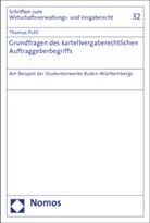Thomas Puhl - Grundfragen des kartellvergaberechtlichen Auftraggeberbegriffs