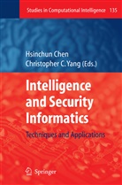 C Yang, C Yang, Hsinchu Chen, Hsinchun Chen, Christopher C. Yang - Intelligence and Security Informatics