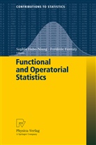 Sophi Dabo-Niang, Sophie Dabo-Niang, Ferraty, Ferraty, Frédéric Ferraty - Functional and Operatorial Statistics
