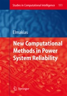 Davi Elmakias, David Elmakias - New Computational Methods in Power System Reliability
