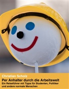Christian Scholz - Per Anhalter durch die Arbeitswelt