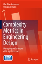 Matthia Kreimeyer, Matthias Kreimeyer, Udo Lindemann - Complexity Metrics in Engineering Design