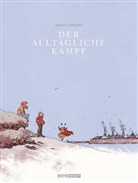 Larcene, LARCENET, Manu Larcenet - Der Alltägliche Kampf, Gesamtausgabe