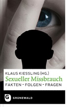 Klau Kiessling, Klaus Kießling - Sexueller Missbrauch