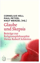 Hel, Corneliu Hell, Cornelius Hell, Petze, Paul Petzel, Wenzel... - Glaube und Skepsis