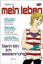 Angela S, Kerstin Dombrowski, Angel S, Angela S. - Dann bin ich seelenruhig