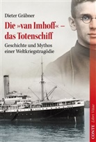 Dieter Gräbner - Die 'van Imhoff' - das Totenschiff