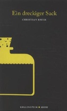Christian Bauer - Ein dreckiger Sack