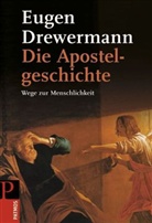 Eugen Drewermann - Das Lukas-Evangelium / Die Apostelgeschichte - Bd.3: Die Apostelgeschichte