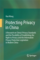 Hao Wang - Protecting Privacy in China