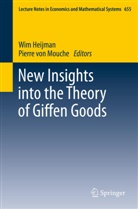 Wi Heijman, Wim Heijman, Mouche, Mouche, Pierre Mouche, Pierre von Mouche - New Insights into the Theory of Giffen Goods