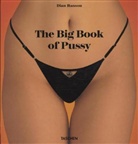 Dian Hanson, Dia Hanson, Dian Hanson - The big book of pussy