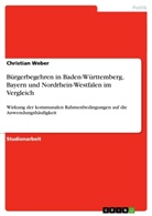 Christian Weber - Bürgerbegehren in Baden-Württemberg, Bayern und Nordrhein-Westfalen im Vergleich