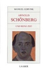 Manuel Gervink - Große Komponisten und ihre Zeit: Arnold Schönberg und seine Zeit