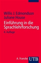 Edmondso, Willis Edmondson, Willis J Edmondson, Willis J. Edmondson, House, Juliane House... - Einführung in die Sprachlehrforschung